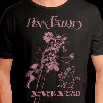 Pink Fairies - Never Never Land (Shirt)
