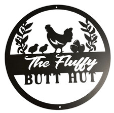 The Fluffy Butt Hut Black Metal Round Chicken Coop Sign, 11.8 inches