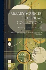 Antonius Johannes Corneli Primary Sources, Hi...