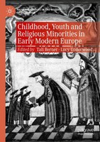 Childhood, Youth And Religious Minorities In Early Modern Europe Taschenbuch