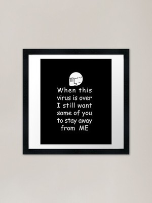 Kopie von diesem Virus ist vorbei Ich bin noch gerahmtes Wandbild Poster Leinwanddruck Bild