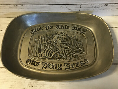 VINTAGE C.C. CANTRELL PEWTER BREAD PLATE ''GIVE US THIS DAY OUR DAILY BREAD''