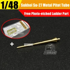 1/48 Scale Sukhoi Su-27 Metal Pitot Tube+PE Ladder Aircraft Model Upgrade Part
