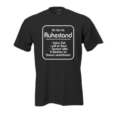 Ich bin im Ruhestand, Fun T-Shirt witziges Sprüche Shirt Rentner Spaß (FS096)