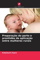 Kebebush Zepre | PreparaçãO Do Parto E ProntidãO De AplicaçãO Entre Mulheres...