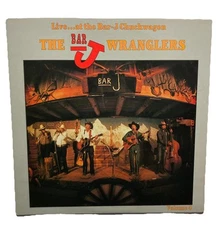 THE BAR ‘J’ WRANGLERS “Live at The Bar J Chuckwagon” (Vol. 4) Vinyl LP SIGNED EX