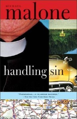 Handling Sin - Paperback By Malone, Michael - GOOD