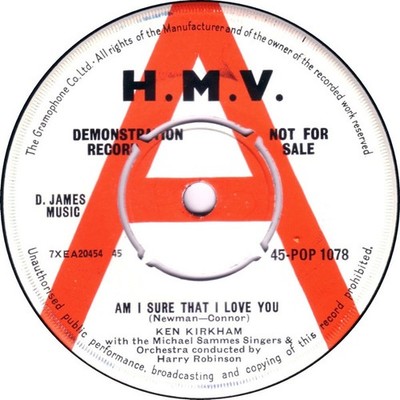 Ken Kirkham With Mike Sammes Orchestra And Singers - Am I Sure That I Love Yo...