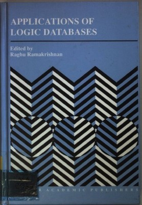 Applications of Logic Databases. Ramakrishnan, Raghu: