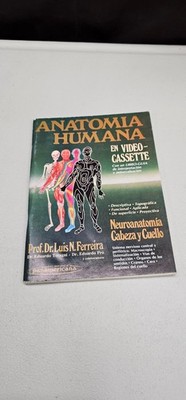 Prof. Dr. Luis N. Ferreira Anatomia Humana Neuroanatomia Cabeza y Cuello