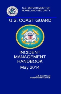 Coast Guard Incident Management Handbook: Comdtpub P3120 17B