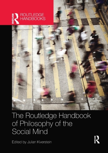 The Routledge Handbook of Philosophy of the by Julian Kiverstein PAPERBACK