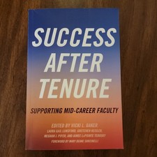 Success After Tenure: Supporting Mid-Career F...
