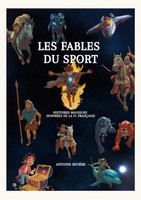 Les Fables du Sport | Tome 2 : Histoires Magiques InspiréEs De La F1 FrançAise