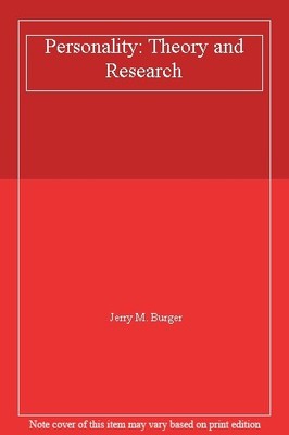 Personality: Theory and Research,Jerry M. Burger