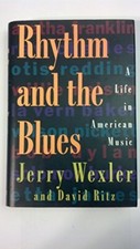 Rhythm And The Blues: A Life in American Music