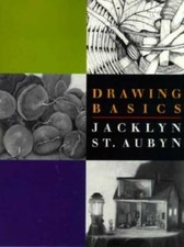 Drawing Basics - Spiral-bound By St. Aubyn, Jacklyn B. - GOOD
