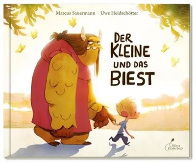 Der Kleine und das Biest Marcus Sauermann Buch 32 S. Deutsch 2017
