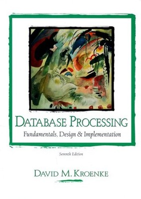 Database Processing : Fundamentals, Design and Implementation Dav