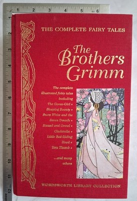 The Brothers Grimm Jacob And Wilhelm Grimm 1st 2009 Hardback Wordsworth Library