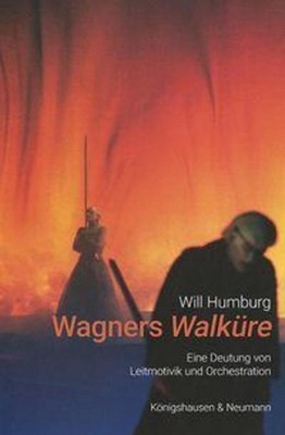 Wagners Walküre, Will Humburg