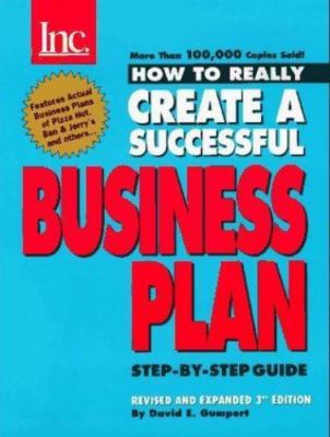 How to Really Create a Successful Business Plan by Gumpert, David E.