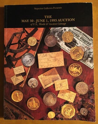 SUPERIOR's MAY/JUNE 1993 U.S. / WORLD / ANCIENTS AUCTION CATALOGUE  *46110439  