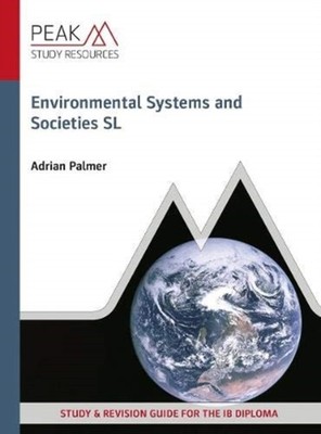 Environmental Systems and Societies SL: Study &  by Adrian Palmer PAPERBACK