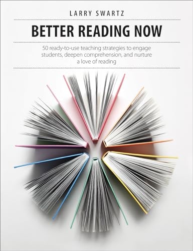 Better Reading Now: 50 ready-to-use teaching strategies to... - Swartz, Larry