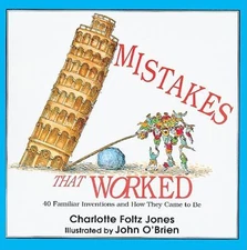 Mistakes That Worked 40 Familiar Inventions & How They Came To Be (T - VERY GOOD