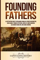 Captivating History | Founding Fathers | Taschenbuch | Englisch (2019)
