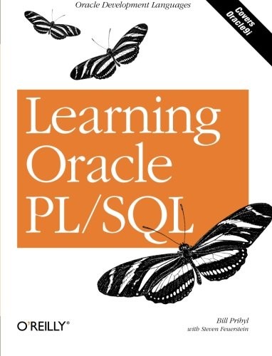 Learning Oracle PL/SQL,Bill Pribyl,Steven Feuerstein