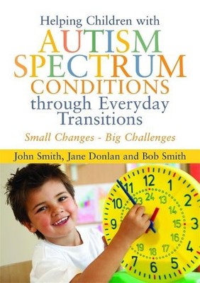 Helping Children with Autism Spectrum Conditions through Ever... - 9781849052757