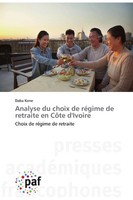 Daba Kone | Analyse Du Choix De RéGime De Retraite En CôTe D'ivoire | Buch
