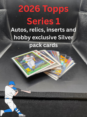 2026 Topps Series 1 Autos, Relics, & Inserts PICK SINGLES Update 3-25-26