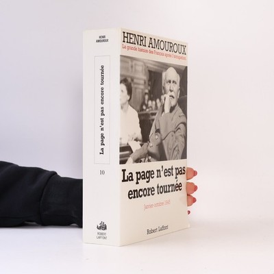La page n'est pas encore tournée: Janvier-octobre 1945  |  Henri Amouroux