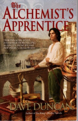 The Alchemist's Apprentice -  Dave Duncan  -Ace -Paperback - 2007