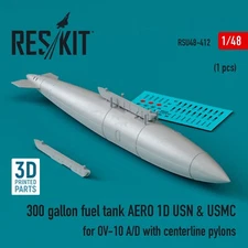 300 Gallon Fuel Tank AERO 1D OV-10A/D 1:48 3D Print ResKit RSU48-0412