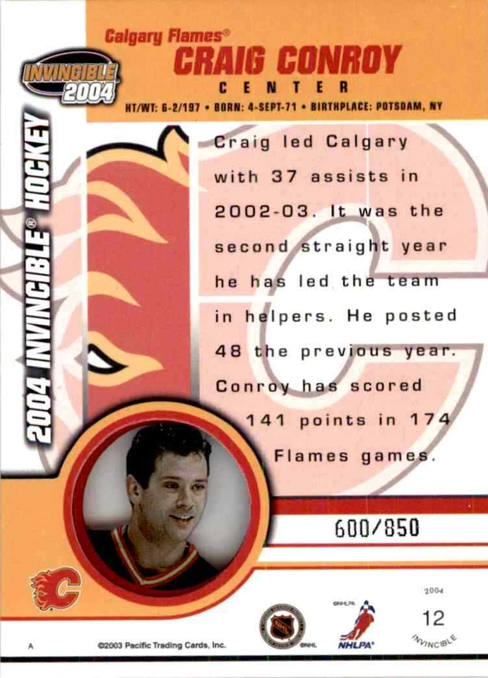 2003-04 Pacific Invincible Red Craig Conroy 600/850 #12 - Image 2 of 2