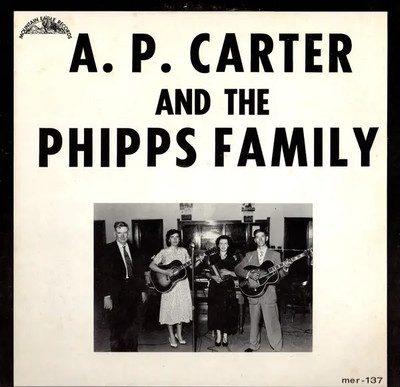 A. P. Carter And The Phipps Family NEAR MINT Mountain Eagle Records Vinyl LP