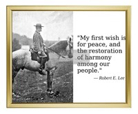 ROBERT E. LEE MY FIRST WISH IS FOR PEACE, QUOTE 8X10 GOLD FRAMED PHOTO