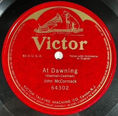 John McCormack: At Dawning DISQUE ONE-SIDE 78 TOURS RPM 10'' VICTOR 64302 EX