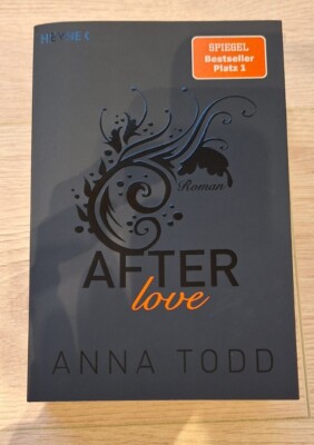 After love von Anna Todd (2015, Taschenbuch)