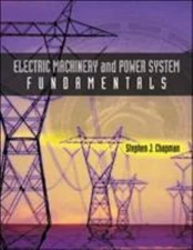 Electric Machinery and Power System Fundamentals - VERY GOOD