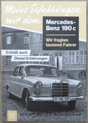 My experience with the Mercedes-Benz 190 C booklet, Delius Klasing Verlag (RB)