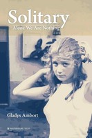 Gladys Ambort | Solitary | Taschenbuch | Englisch (2018) | Alone We Are Nothing