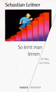 So lernt man lernen. Der Weg zum Erfolg. von Seba... | Buch | Zustand akzeptabel