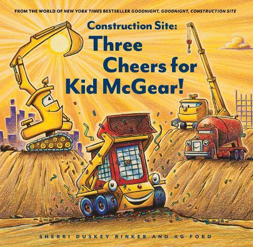Sherri Duskey Rinker Three Cheers for Kid McGear! (Copertina rigida)