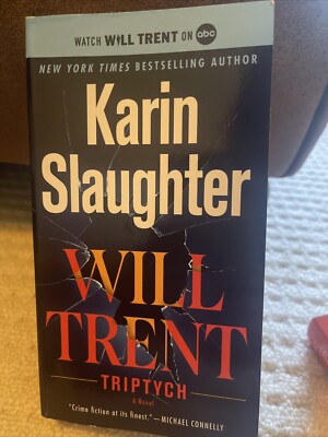 Will Trent Ser.: Triptych : A Will Trent Novel by Karin Slaughter (2016, US-Tall
