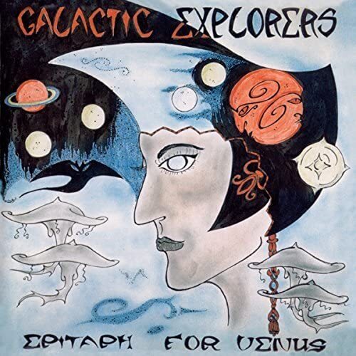 Galactic Explorers Epitaph For Venus (Vinyl LP)